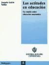 LAS ACTITUDES EN EDUCACIÓN - Joaquín Gairín Sallán