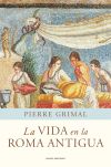 La vida en la Roma antigua (Orígenes)