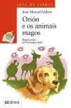 Orión e os animais magos - Francisco Solé Romeo; Joan Manuel Gisbert Ponsole