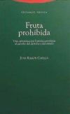 Fruta prohibida : una aproximación histórico-teorética al estudio del derecho y del Estado - Capella, Juan-Ramón