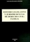 ESTUDIO LEGISLATIVO Y JURISPRUDENCIAL DE DERECHO CIVIL: FAMILIA - Ragel Sánchez, L.F.