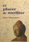 PLACER DE MEDITAR, EL - Manzanera, Juan