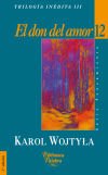 El don del amor - Wojtyla, Karol