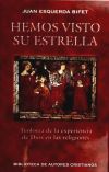 Hemos visto su estrella. Teología de la experiencia de Dios en las religiones - Esquerda Bifet, Juan