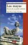 Los mayas - Raúl Pérez López-Portillo