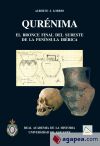 QURÉNIMA : el bronce final del sureste de la Península Ibérica (Bibliotheca Archaeologica Hispana., Band 27)