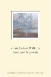 Para qué la poesía - COBOS WILKINS,JUAN