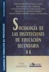 Sociología de las instituciones en la Educación Secundaria - Fernández Enguita, Mariano