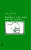 INTERACCIÓN, REDES SOCIALES Y CIENCIAS COGNITIVAS . - Lozares Colina, Carlos