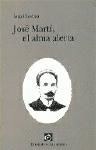 José Martí, el alma alerta