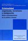 CRIMINALIDAD ORGANIZADA, TERRORISMO E INMIGRACIÓN. - Puente Aba, Luz María; Rodríguez Moro, Luis; Zapico Barbeito, Mónica