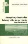 Recepción y traducción: Síntesis y crítica de una relación interdisciplinaria - Enríquez Aranda, María Mercedes.