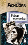 Falsas memorias - Achugar, Hugo