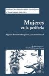 Mujeres en la periferia - Adelina Calvo Salvador, Marta García Lastra y Teresa Susinos Rada (eds.)
