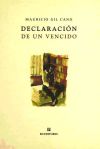 DECLARACION DE UN VENCIDO - GIL CANO, MAURICIO