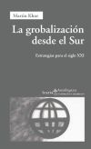 Globalización desde el Sur - Martín Khor