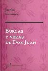 BURLAS Y VERAS DE DON JUAN - Cortines, Jacobo