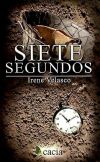 Siete segundos - Irene Velasco López