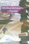 Técnicas de Estudio y Examen - Ed. Adams