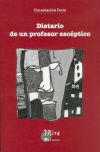 Dietario de un profesor escéptico - FERRÉ, Encarnación