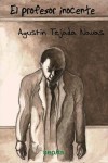 El profesor inocente - Tejada Agustín