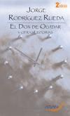 El don de olvidar y otras historias. 2ª edición - Rodríguez Rueda, Jorge