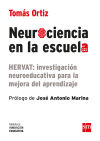 Neurociencia en la escuela - Ortiz Alonso, Tomás