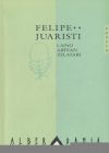 LAINO ARTEAN ZELATARI - Juaristi, Felipe