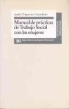 Manual de prácticas de trabajo social con las mujeres - Isabel Trigueros