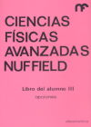 Libro del alumno 3 (Ciencias físicas avanzadas Nuffield, Band 6)
