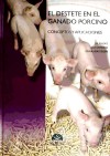 El destete en el ganado porcino : conceptos y aplicaciones - Pluske, J. R.; Le Dividich, Jean; Verstegen, M. W. A.; Real de Asúa, Victoria