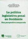 La Política Legislativa Penal en Occidente - José Luis Díez Ripollés, Ana María Prieto del Pino, Susana Soto Navarro