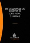 Los consejeros de los gobiernos de Jordi Pujol (1980-2003) - Jordi Matas Dalmases