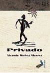 PRIVADO - Vicente Muñoz Álvarez