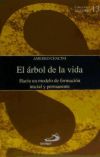 EL ÁRBOL DE LA VIDA.HACIA UN MODELO DE FORMACION INICIAL - CENCINI, AMADEO