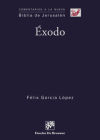 Comentarios a la nueva Biblia de Jerusalén : éxodo - García López, Félix