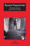 El mundo de hoy - Kapuscinski, Ryszard