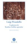 Cuadernos de Serafino Gubbio operador - Pirandello, Luigi