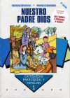 Nuestro Padre Dios. Curso 1º + CD-Rom - González, Fermín; Blanco, Mateo