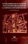 EXTRANJEROS EN EL PASADO NUEVOS HISTORIADORES DE ESPA¥A CONT - MOLINA APARICIO,FERNANDO