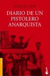 Diario de un pistolero anarquista - Mir Serra, Miquel (1955- ); Clúa Ginés, Isabel ; tr.