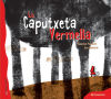 La caputxeta vermella - Charles Perrault