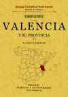 Valencia y su provincia : tradiciones españolas - Perales, Juan B.
