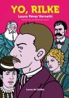 Yo, Rilke - Laura Pérez Vernetti