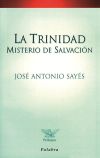 La Trinidad, misterio de salvación - Sayés, José Antonio