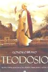 Teodosio : último emperador de Roma, primer emperador católico - Bravo, Gonzalo