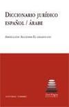 DICCIONARIO JURÍDICO ESPAÑOL-ÁRABE. - Aguessim El Ghazouani, Abdellatif; Aguessim El Ghazouani, Abdellatif