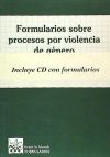 Formularios sobre procesos por violencia de género + Cd-Rom - José Antonio Mora Alarcón