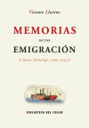 Memorias de una emigración (Santo Domingo, 1939-1945). Edición, estudio introductorio y notas de Manuel Aznar Soler - LLORENS, Vicente.-