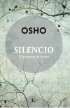 Silencio: El mensaje de tu ser - Osho; Moriones Alonso, Esperanza, (trad.)